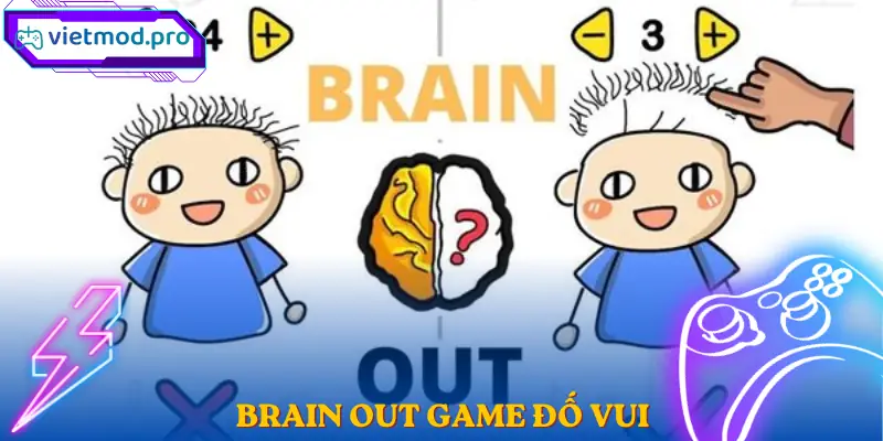 Brain Out Game Đố Vui | Trải Nghiệm Giải Đố Hại Não Mobile