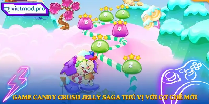 candy-crush-jelly-saga-gioi-thieu