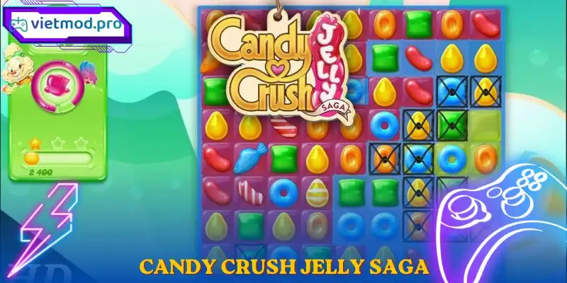 Candy Crush Jelly Saga Game Casual Puzzle Chơi Mỗi Ngày
