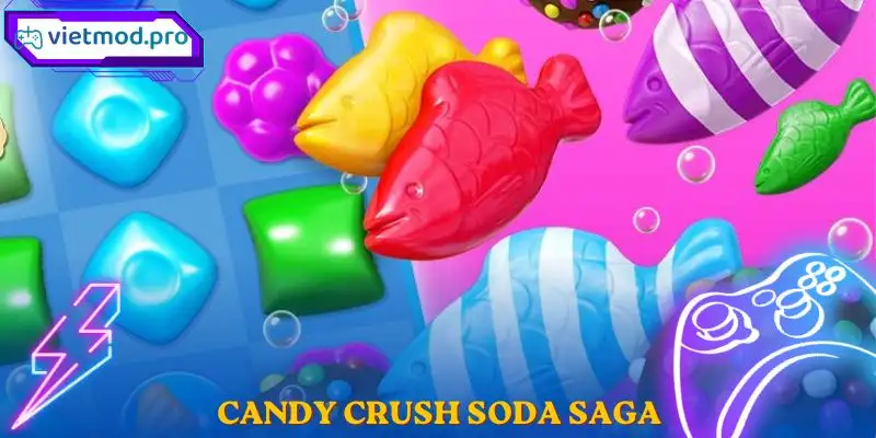 Candy Crush Soda Saga Game Xếp Hình Match-3 Hấp Dẫn