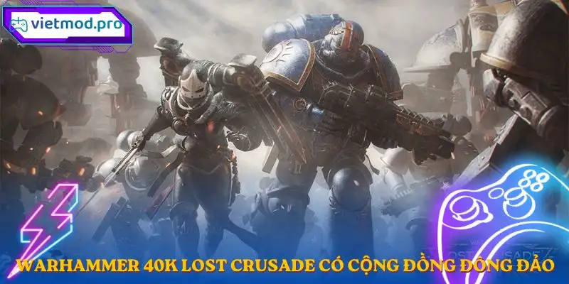 warhammer-40k-lost-crusade-thu-hut-cong-dong
